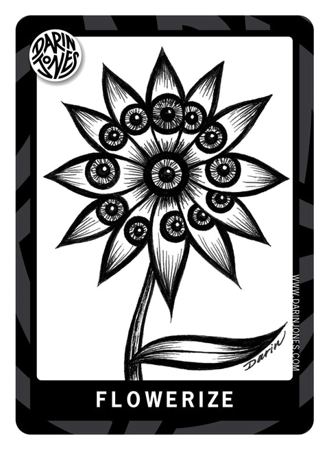 A black and white graphic card titled 'FLOWERIZE' featuring a stylized flower with circular eye-like centers in the petals, a black and gray design border, the DARIN JONES logo in the upper left, and website on the right.
